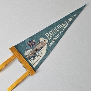 Alabama Battle of Horseshoe Bend Pennant Souvenir 1950’s 1960's L👀K